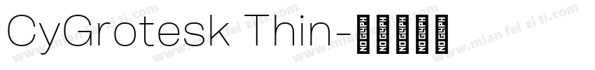CyGrotesk Thin字体转换
